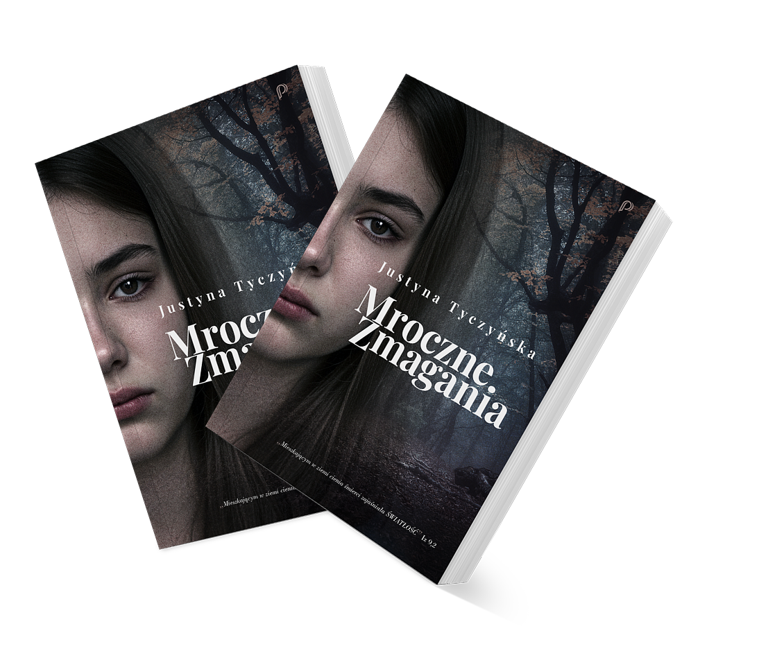 Mroczne Zmagania ksiązka autorstwa Justyny Tyczyńskiej